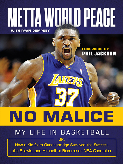 Title details for No Malice by Metta World Peace - Available